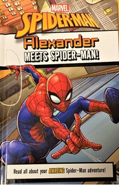 Marvel Spider-Man Alexander Meets Spider-Man!